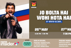 Comedian Harsh Gujral is pumped to leave his fans in splits at his ‘Jo Bolta Hai Wohi Hota Hai’ shows coming to Mumbai & Bengaluru