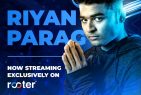 Rooter ropes Indian Cricketer Riyan Parag as an Exclusive Game Streamer