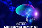Department of Neurosurgery at Aster Medcity to Conduct  Aster Neurosurgical Update